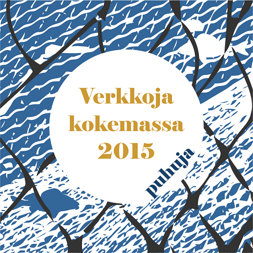 Verkkoja kokemassa seminaarin 2015 puhujan osaamismerkki